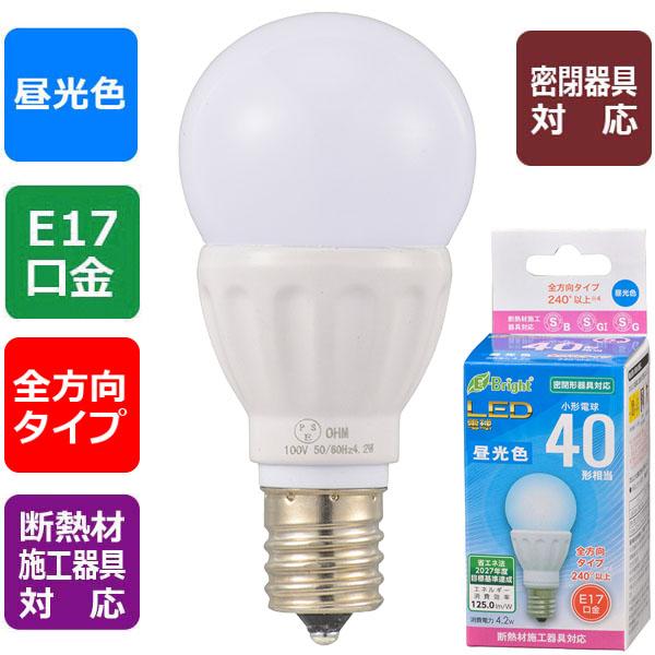 LED電球 小形(40形相当/525lm/4.2W/昼光色/E17/全方向配光240°/密閉器具対応/断熱材施工器具対応)_06-4334_LDA4D-G-E17 IS22_OHM オーム電機