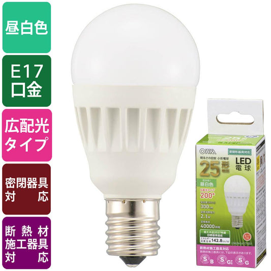 LED電球 小形(25形相当/300lm/昼白色/E17/広配光200°/密閉器具対応/断熱材施工器具対応)_06-4472_LDA2N-G-E17 IS51_OHM(オーム電機)
