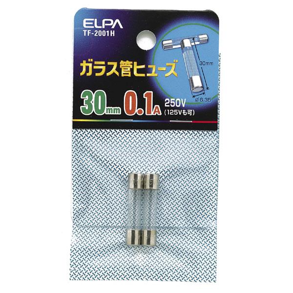 ガラス管ヒューズ30MM_TF-2001H_1153500_ELPA(エルパ・朝日電器)