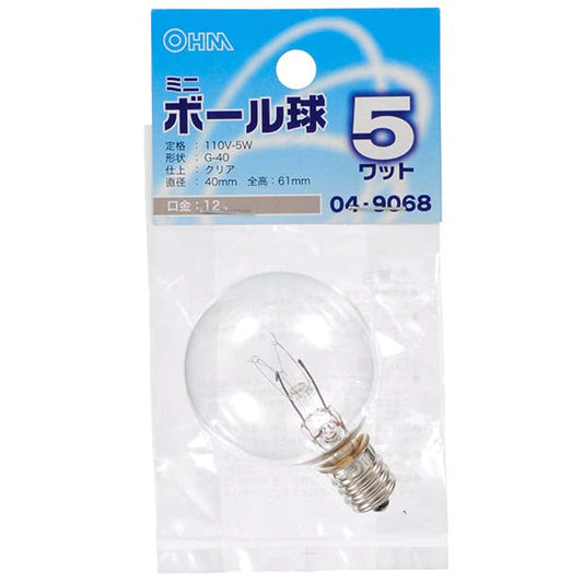 【納期約2週間】LB-G4205-C ミニボール球（5W/クリア/G40/E12） OHM（オーム電機）