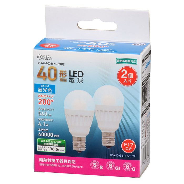LED電球 小形（40形相当/560 lm/昼光色/E17/広配光200°/密閉器具対応/断熱材施工器具対応/2個入）_06-4718_LDA4D-G-E17 IS51 2P_OHM（オーム電機）