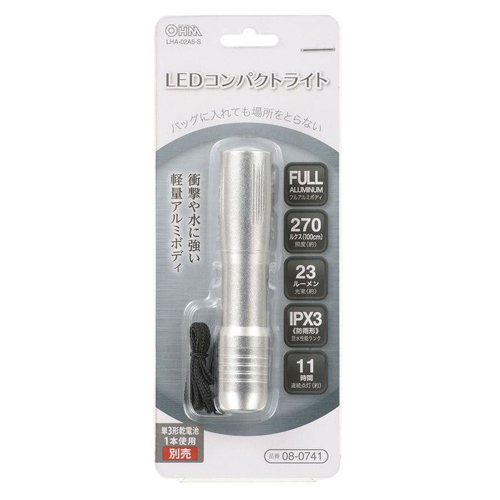LEDコンパクトライト（フルアルミボディ/単3形×1本使用/IPX3防雨形/白色LED/23Lm）_08-0741_LHA-02A5-S_OHM（オーム電機）